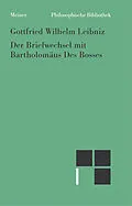 E-Book (pdf) Der Briefwechsel mit Bartholomäus Des Bosses von Gottfried Wilhelm Leibniz