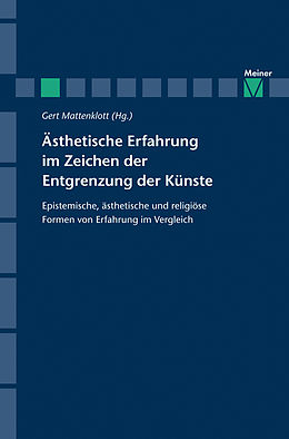 E-Book (pdf) Ästhetische Erfahrung im Zeichen der Entgrenzung der Künste von Gert Mattenklott