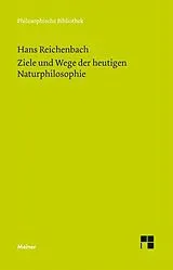 Fester Einband Ziele und Wege der heutigen Naturphilosophie von Hans Reichenbach