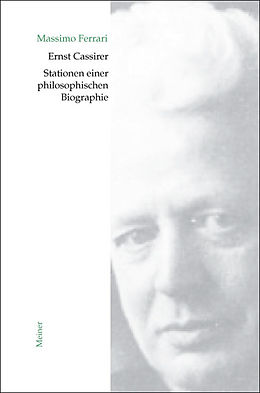 E-Book (pdf) Ernst Cassirer. Stationen einer philosophischen Biographie von Massimo Ferrari