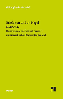 E-Book (pdf) Briefe von und an Hegel. Band 4, Teil 2 von Georg Wilhelm Friedrich Hegel