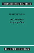 E-Book (pdf) Die Konstitution der geistigen Welt von Edmund Husserl
