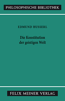 E-Book (pdf) Die Konstitution der geistigen Welt von Edmund Husserl