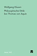 E-Book (pdf) Philosophische Ethik bei Thomas von Aquin von Wolfgang Kluxen