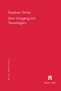 E-Book (pdf) Vom Umgang mit Tautologien von Stephan Grotz