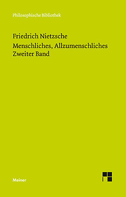 E-Book (pdf) Menschliches, Allzumenschliches. Zweiter Band von Friedrich Nietzsche