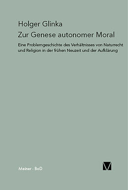 Kartonierter Einband Zur Genese autonomer Moral von Holger Glinka