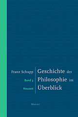 E-Book (pdf) Geschichte der Philosophie im Überblick. Band 3. Neuzeit von Franz Schupp