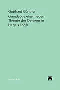 E-Book (pdf) Grundzüge einer neuen Theorie des Denkens in Hegels Logik von Gotthard Günther