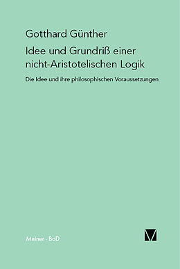 E-Book (pdf) Idee und Grundriss einer nicht-Aristotelischen Logik von Gotthard Günther