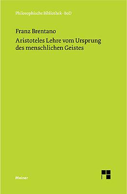 E-Book (pdf) Aristoteles Lehre vom Ursprung des menschlichen Geistes von Franz Brentano