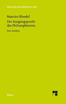 E-Book (pdf) Der Ausgangspunkt des Philosophierens von Maurice Blondel