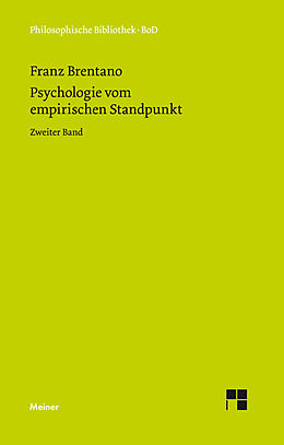 E-Book (pdf) Psychologie vom empirischen Standpunkt. Zweiter Band von Franz Brentano