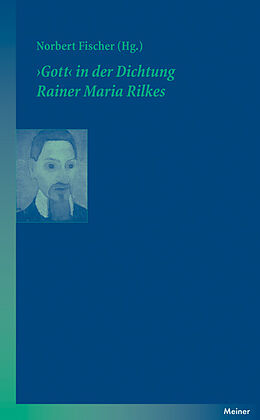 Kartonierter Einband Gott in der Dichtung Rainer Maria Rilkes von 