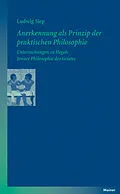 E-Book (pdf) Anerkennung als Prinzip der praktischen Philosophie von Ludwig Siep