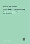 E-Book (pdf) Montaigne und die Moderne von Martin Gessmann
