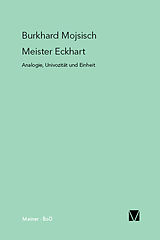 E-Book (pdf) Meister Eckhart: Analogie, Univozität und Einheit von Burkhard Mojsisch