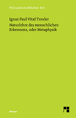 E-Book (pdf) Naturlehre des menschlichen Erkennens, oder Metaphysik von Ignaz Paul Vital Troxler