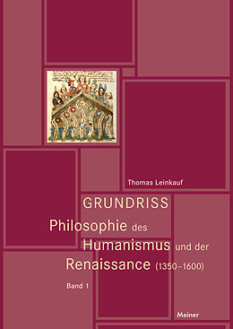 Fester Einband Philosophie des Humanismus und der Renaissance (13501600) von Thomas Leinkauf