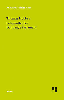 Kartonierter Einband Behemoth oder Das Lange Parlament von Thomas Hobbes