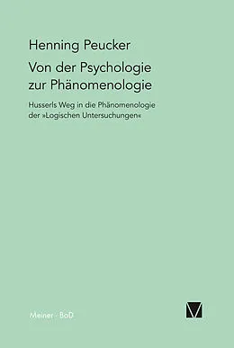 E-Book (pdf) Von der Psychologie zur Phänomenologie von Henning Peucker