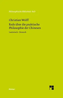E-Book (pdf) Oratio de sinarum philosophia practica. Rede über die praktische Philosophie der Chinesen von Christian Wolff