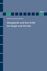E-Book (pdf) Metaphysik und ihre Kritik bei Hegel und Derrida von Johannes-Georg Schülein