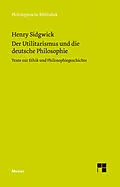 E-Book (pdf) Der Utilitarismus und die deutsche Philosophie von Henry Sidgwick