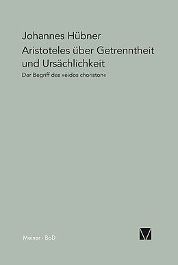 E-Book (pdf) Aristoteles über Getrenntheit und Ursächlichkeit von Johannes Hübner
