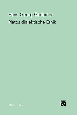 E-Book (pdf) Platos dialektische Ethik von Hans-Georg Gadamer