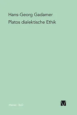 E-Book (pdf) Platos dialektische Ethik von Hans-Georg Gadamer