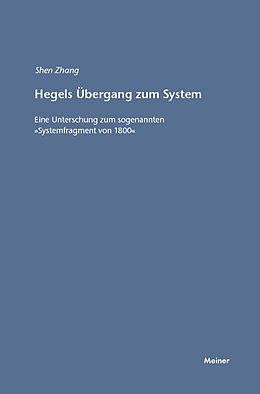 E-Book (pdf) Hegels Übergang zum System von Shen Zhang