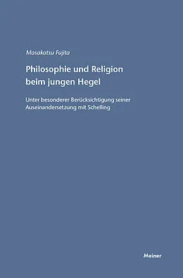 E-Book (pdf) Philosophie und Religion beim jungen Hegel von Masakatsu Fujita