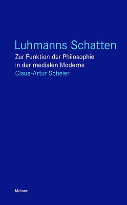 E-Book (epub) Luhmanns Schatten von Claus-Artur Scheier