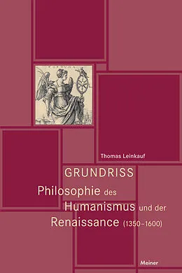 E-Book (pdf) Philosophie des Humanismus und der Renaissance (1350-1600) von Thomas Leinkauf