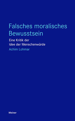 E-Book (pdf) Falsches moralisches Bewusstsein von Achim Lohmar