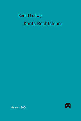 E-Book (pdf) Kants Rechtslehre von Bernd Ludwig