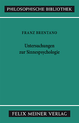 E-Book (pdf) Untersuchungen zur Sinnespsychologie von Franz Brentano
