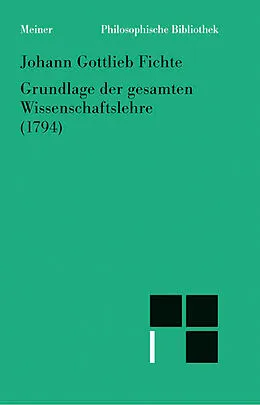 E-Book (pdf) Grundlage der gesamten Wissenschaftslehre von Johann Gottlieb Fichte