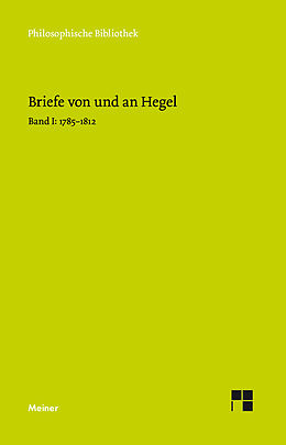 E-Book (pdf) Briefe von und an Hegel. Band 1 von Georg Wilhelm Friedrich Hegel