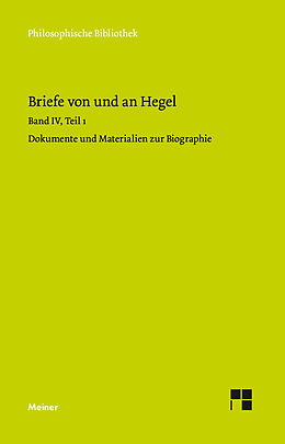 E-Book (pdf) Briefe von und an Hegel. Band 4, Teil 1 von Georg Wilhelm Friedrich Hegel