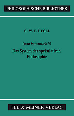 E-Book (pdf) Jenaer Systementwürfe I von Georg Wilhelm Friedrich Hegel