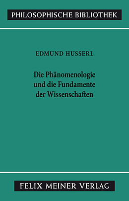 E-Book (pdf) Die Phänomenologie und die Fundamente der Wissenschaften von Edmund Husserl