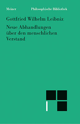 E-Book (pdf) Neue Abhandlungen über den menschlichen Verstand von Gottfried Wilhelm Leibniz