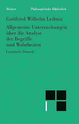 E-Book (pdf) Allgemeine Untersuchungen über die Analyse der Begriffe und Wahrheiten von Gottfried Wilhelm Leibniz
