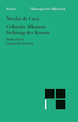 E-Book (pdf) Cribratio Alkorani. Sichtung des Korans. Drittes Buch von Nikolaus von Kues