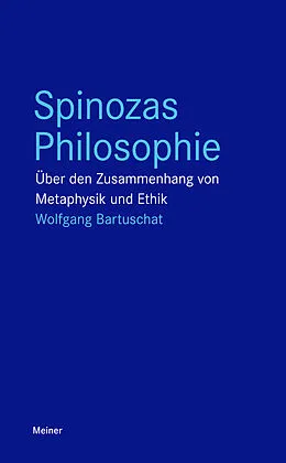 E-Book (epub) Spinozas Philosophie von Wolfgang Bartuschat