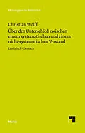 E-Book (pdf) Über den Unterschied zwischen dem systematischen und dem nicht-systematischen Verstand von Christian Wolff
