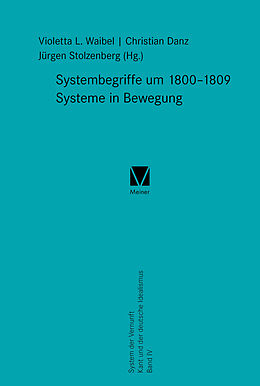 Kartonierter Einband Systembegriffe um 18001809. Systeme in Bewegung von 
