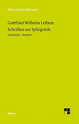 Fester Einband Schriften zur Syllogistik von Gottfried Wilhelm Leibniz